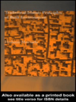 cover image of Traditional Islamic Principles of Built Environment